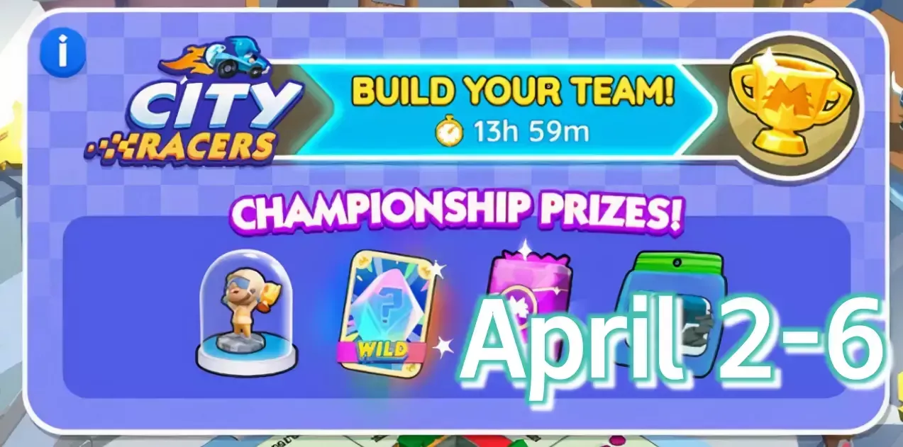 Monopoly Go City Racers Event: What Rewards Does This Event Offer You? - April 2-6, 2025