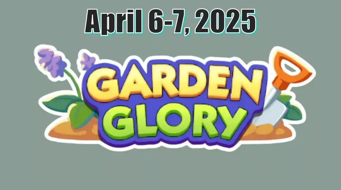 Monopoly Go Garden Glory April 6-7, 2025: Are The Rewards For The Event Good?