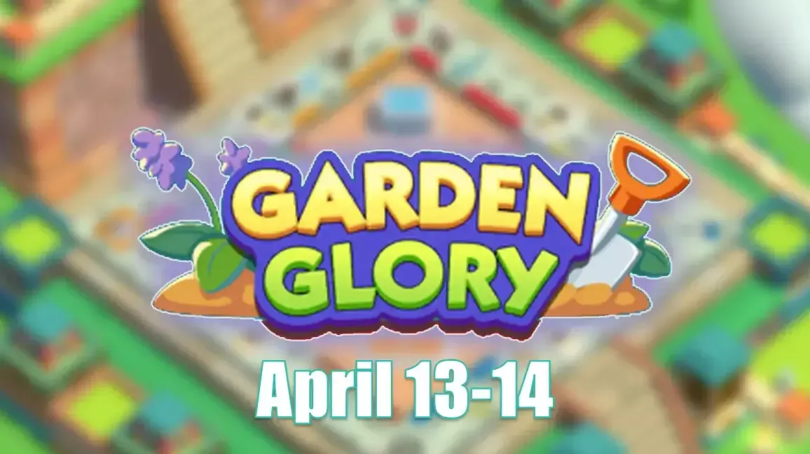 Monopoly Go Garden Glory April 13-14, 2025: How Many Tokens Are There?