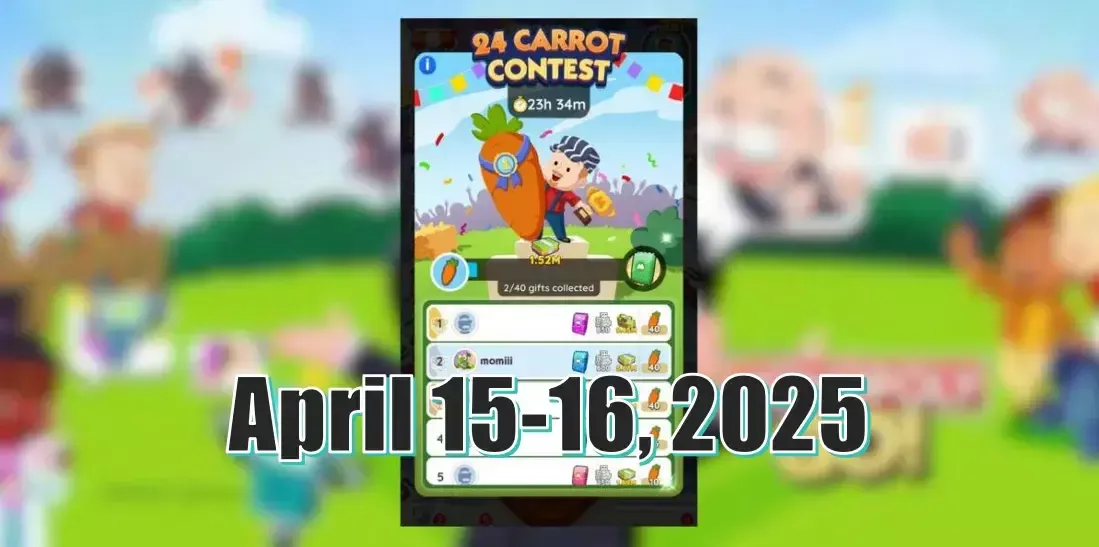 Monopoly Go 24 Carrot Contest Rewards April 15-16, 2025: Are These Rewards Good?