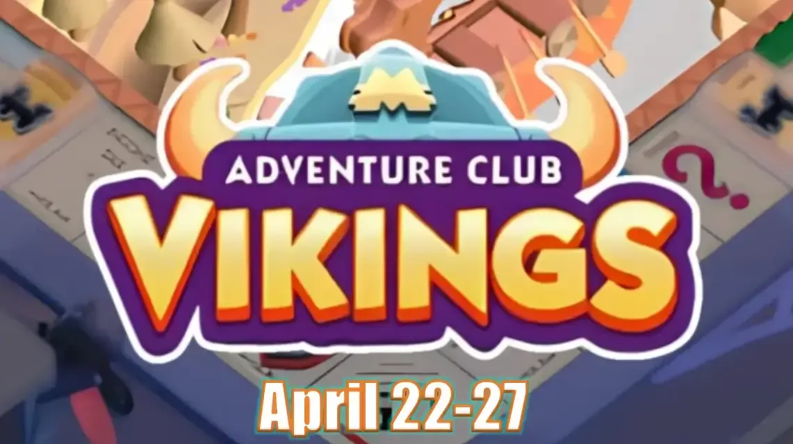 Monopoly Go Adventure Club Vikings: A Special Way To Win New Rewards! - April 22-27, 2025