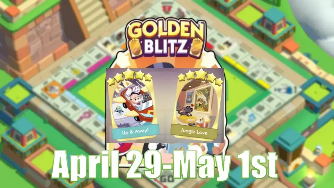 Monopoly Go April 29-May 1st, 2025 Two Golden Blitz Events: These Consecutive Events Can Give You More Rewards!