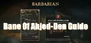 Diablo 4 Season 8 Bane Of Ahjed-Den: How To Get It?