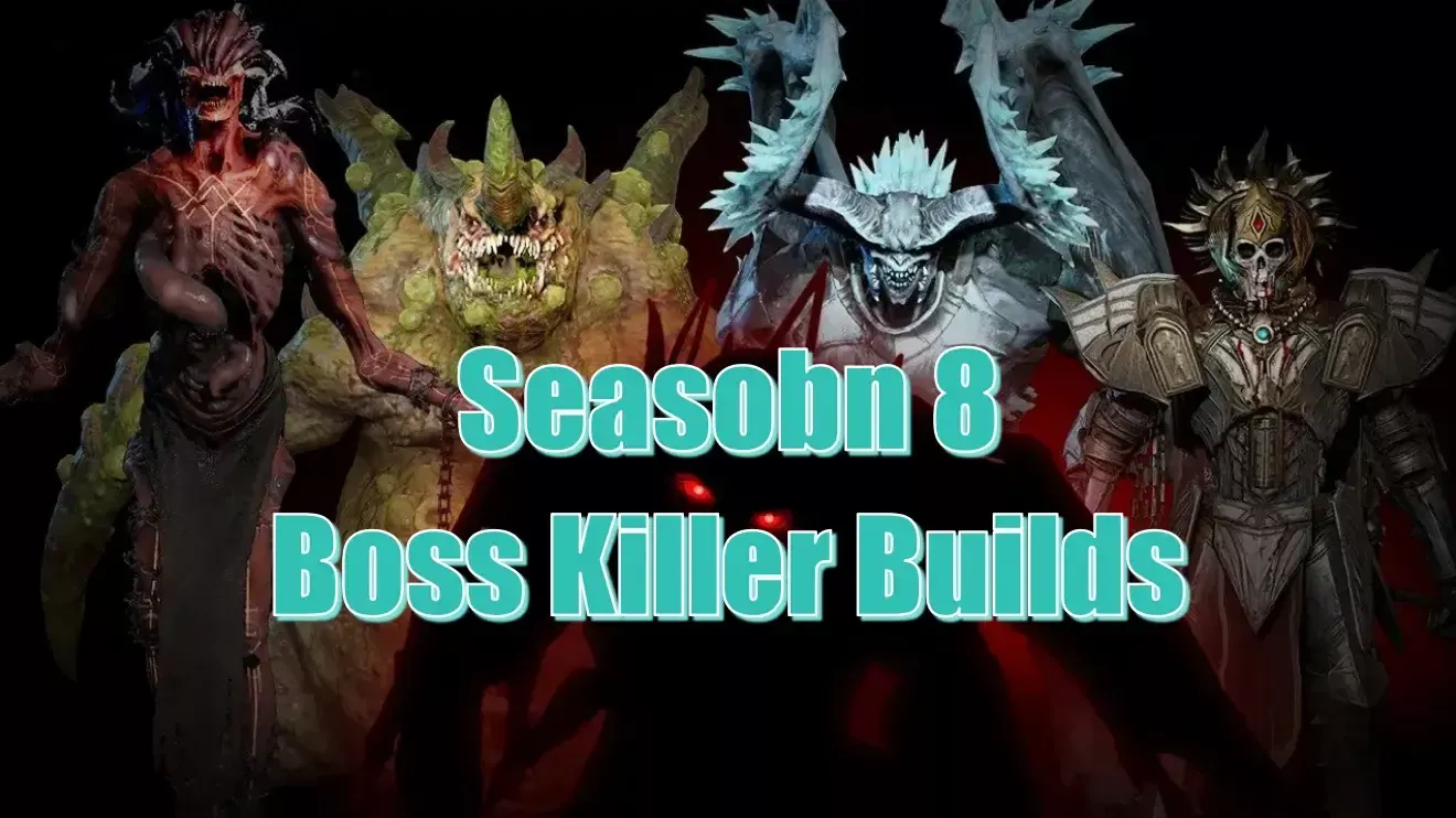 Diablo 4 Season 8 Best Boss Killer Builds: Which Are The Tier S Builds?