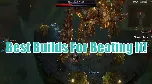 Diablo 4 Season 8 Best Builds For Beating Belial: They Can Help You Get Through Encounters Faster! - For Each Class