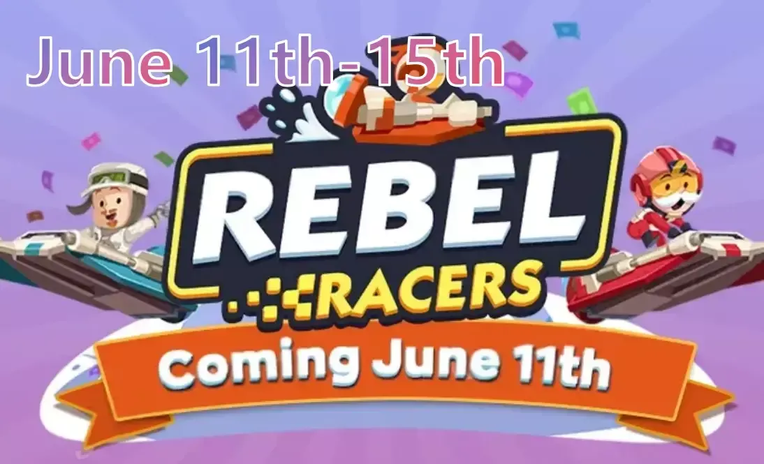 Monopoly Go Rebel Racers Event On June 11th-15th: The Monthly Event Is Here!