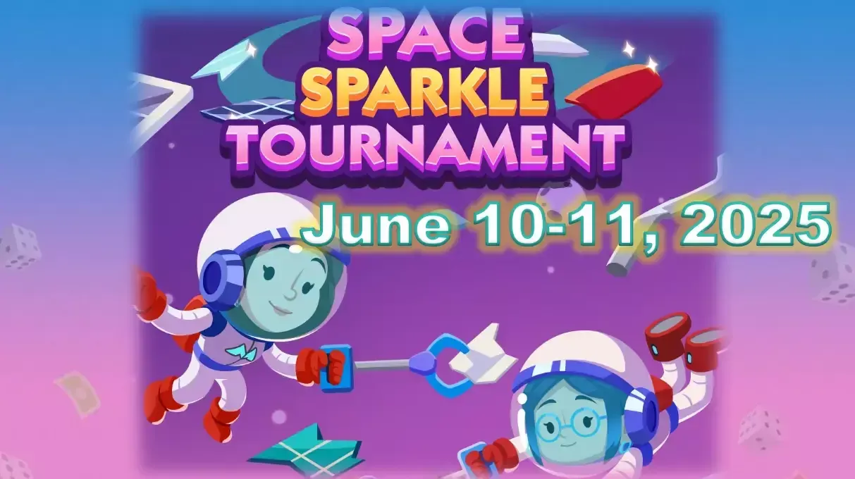 Monopoly Go June 10-11, 2025 Space Sparkle: How To Get The New Round Of Tournament Rewards?
