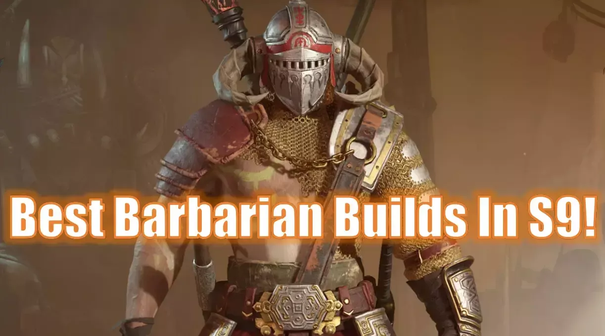 Diablo 4 Season 9 Best Barbarian Builds: Are You Ready For Strong Blows And Powerful Earthquakes?