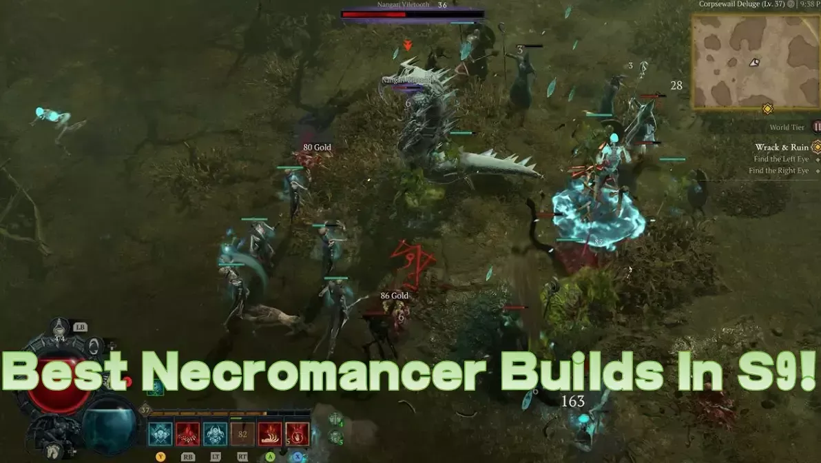 Diablo 4 Season 9 (4 Best Necromancer Builds): Pick The Right Build Options For This Top-Tier Class!