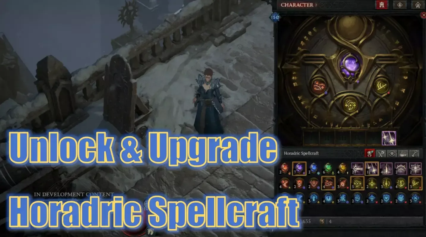 Diablo 4 Season 9 Unlock And Upgrade Your Horadric Spellcraft System: How To Better Customize Your Unique Power!