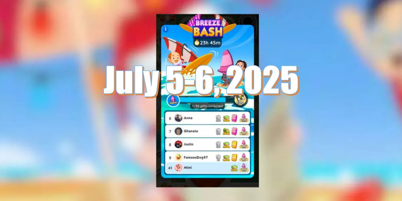 Monopoly Go July 5-6, 2025 Breeze Bash: Is It Too Late To Collect Tokens?