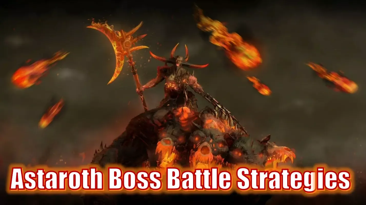 Diablo 4 Season 9 Astaroth Boss Battle Strategies: How To Defeat This Returning Boss?