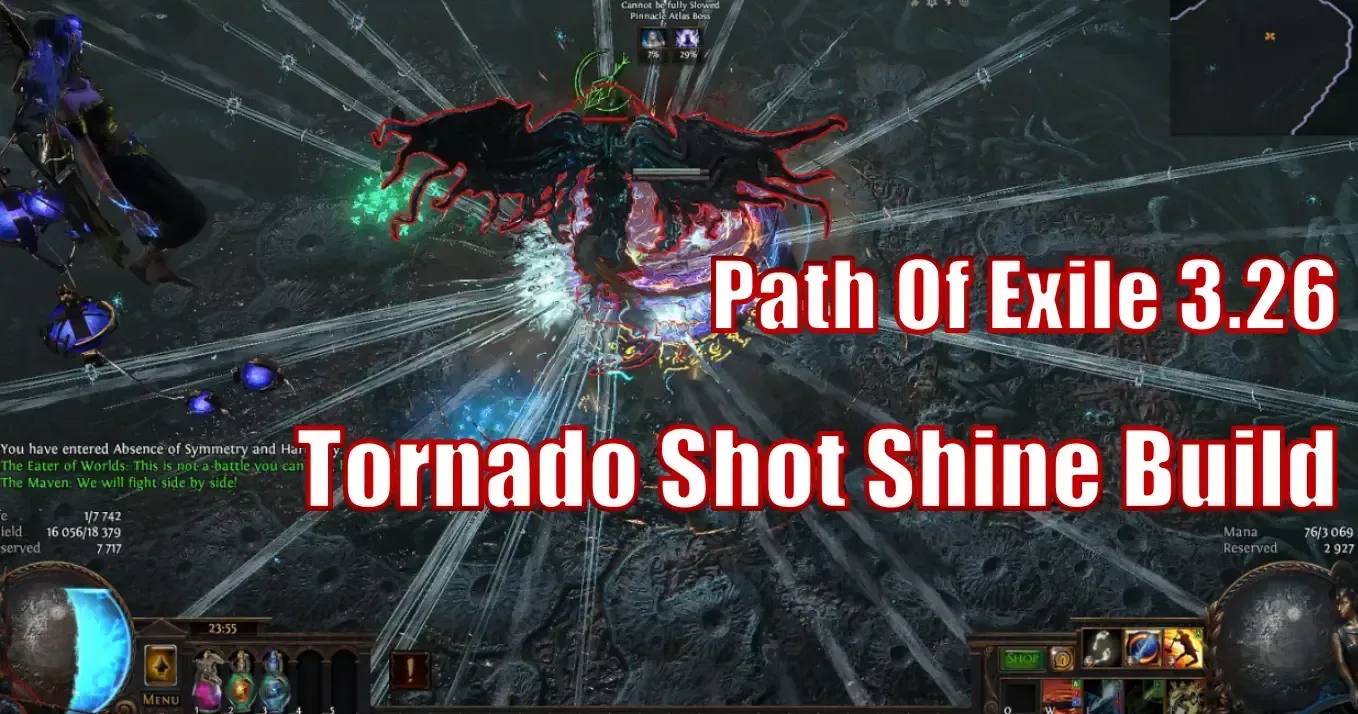 Path Of Exile 3.26 Tornado Shot Shine Build: How To Craft It Based On Different Items? Path Of Exile 3.26 Tornado Shot Shine Build: How To Craft It Based On Different Items?
