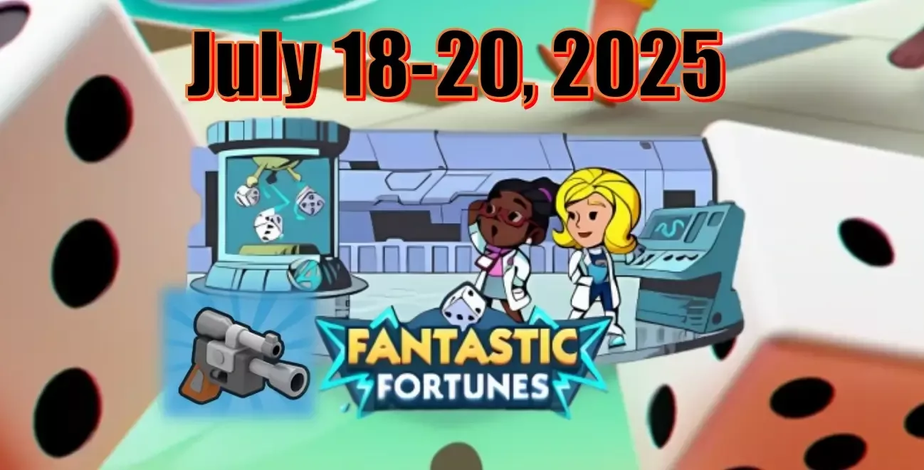 Monopoly Go Fantastic Fortunes July 18-20, 2025: You’ll Have More Time To Earn Treasure Event Tokens! Monopoly Go Fantastic Fortunes July 18-20, 2025: You’ll Have More Time To Earn Treasure Event Tokens!
