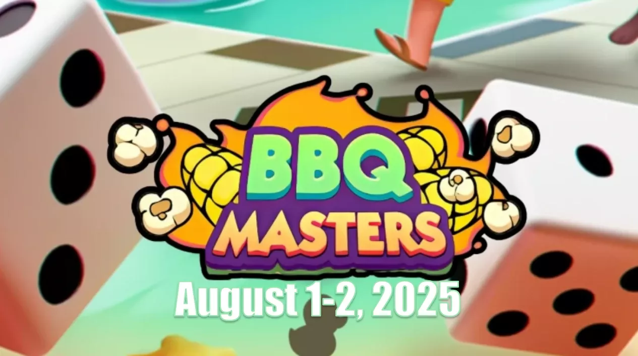 Monopoly Go BBQ Masters August 1-2, 2025: What Rewards Are You Looking For? Monopoly Go BBQ Masters August 1-2, 2025: What Rewards Are You Looking For?