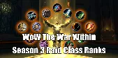 WoW The War Within Season 3 Raid Class Ranks: Which Are Best For The Team?