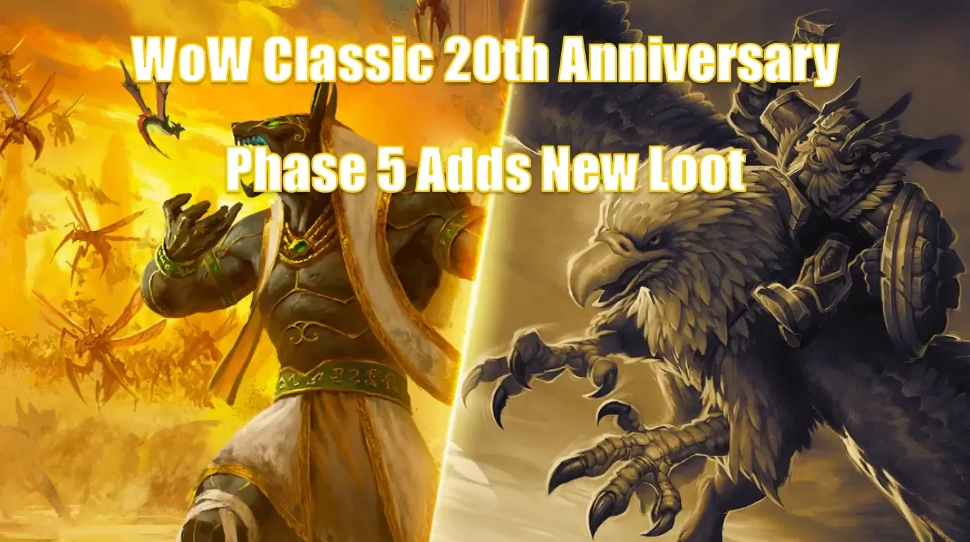 WoW Classic 20th Anniversary Phase 5 Adds New Loot: Where To Find These New Items? WoW Classic 20th Anniversary Phase 5 Adds New Loot: Where To Find These New Items?