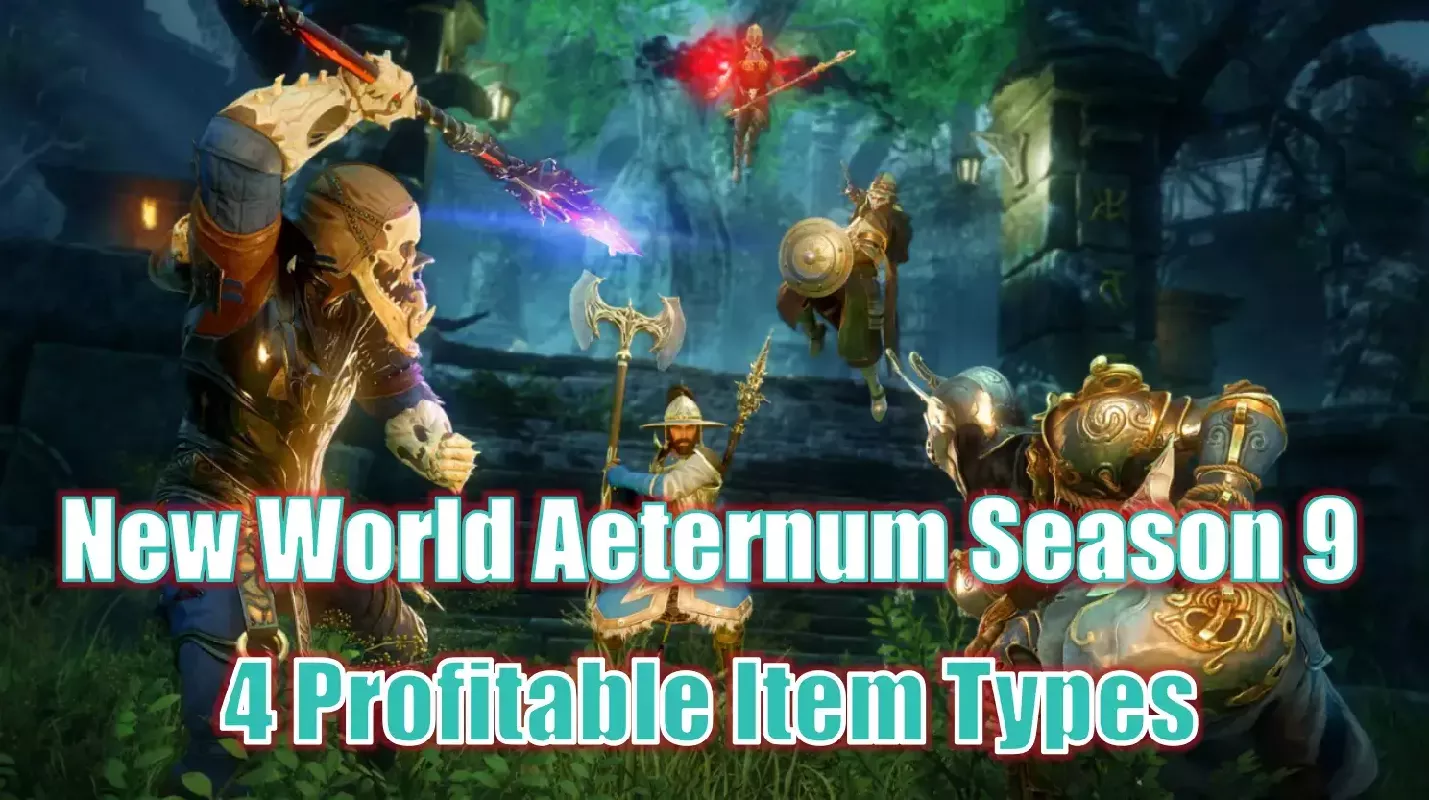 New World Aeternum Season 9 (4 Most Profitable Item Types): Which One Is Best For Farming Coins? New World Aeternum Season 9 (4 Most Profitable Item Types): Which One Is Best For Farming Coins?
