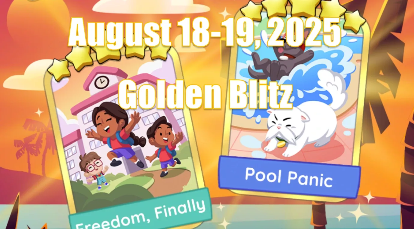 Monopoly Go August 18-19, 2025 Golden Blitz: When Does The Fifth Event During Summer Escape Album Start? Monopoly Go August 18-19, 2025 Golden Blitz: When Does The Fifth Event During Summer Escape Album Start?