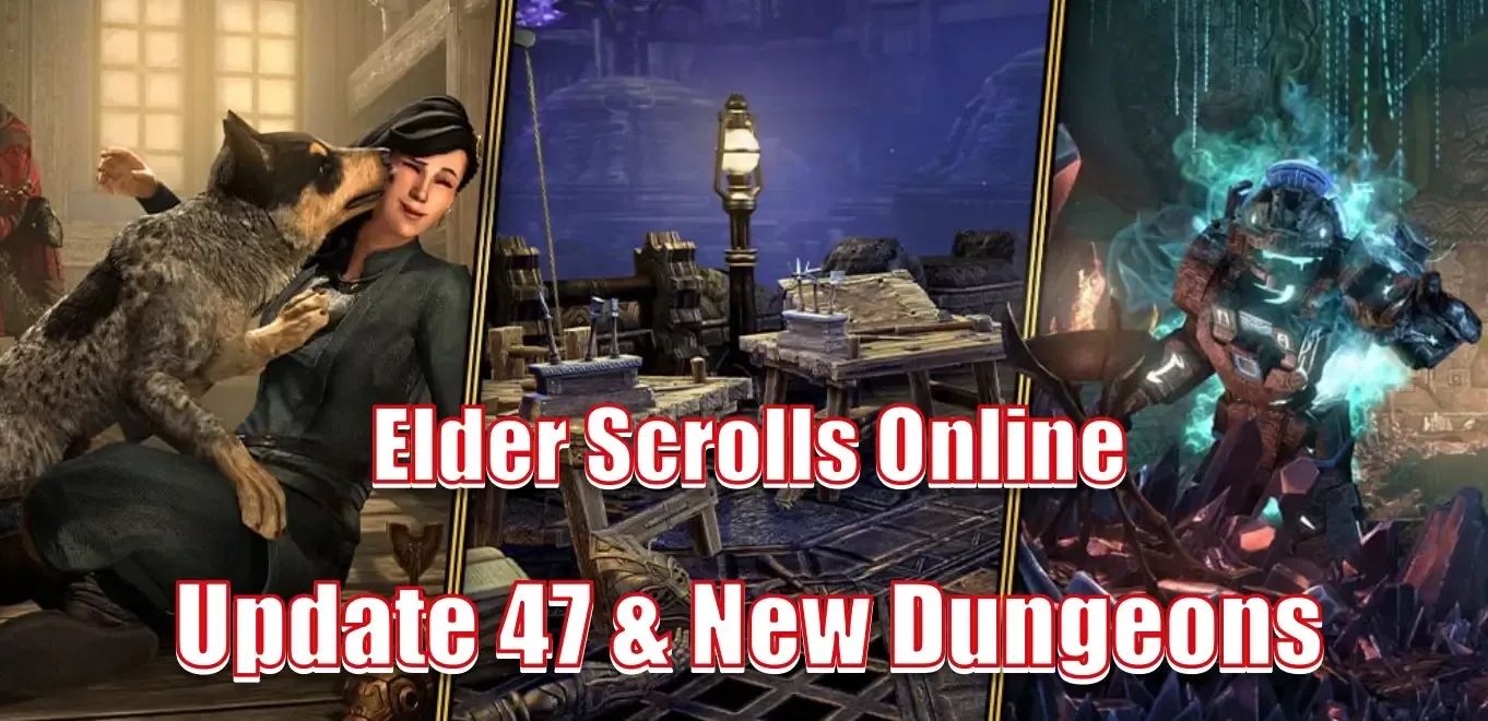 Elder Scrolls Online Update 47 & Feast Of Shadows Dungeon Pack: What New Content Can You Experience? Elder Scrolls Online Update 47 & Feast Of Shadows Dungeon Pack: What New Content Can You Experience?