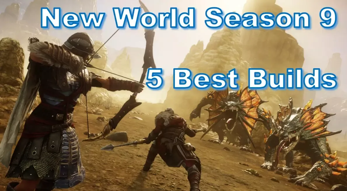 New World Aeternum Season 9 (5 Best Builds For Both PvE And PvP) New World Aeternum Season 9 (5 Best Builds For Both PvE And PvP)