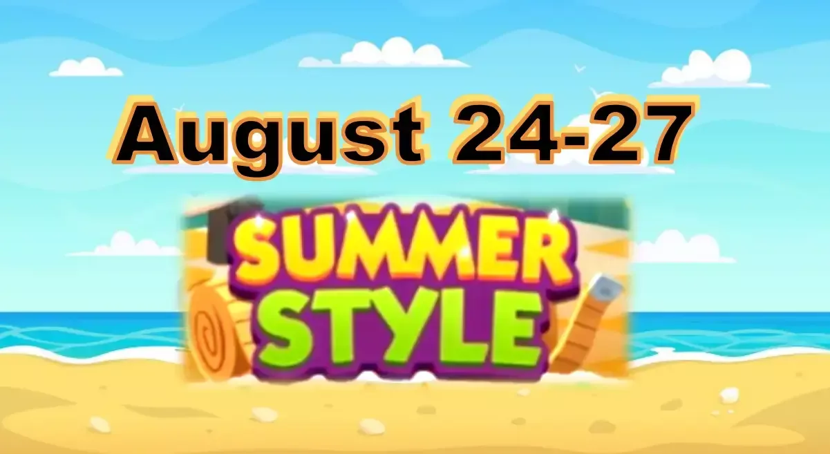 Monopoly Go August 24-27 Schedule Summer Style Is One Opportunity To Earn The Final Summer Escape Stickers Monopoly Go August 24-27 Schedule Summer Style Is One Opportunity To Earn The Final Summer Escape Stickers