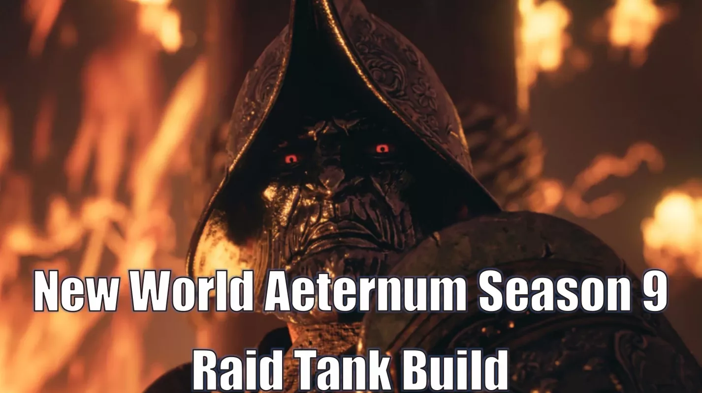New World Aeternum Season 9 Raid Tank Build: What Weapons Should You Prepare? New World Aeternum Season 9 Raid Tank Build: What Weapons Should You Prepare?