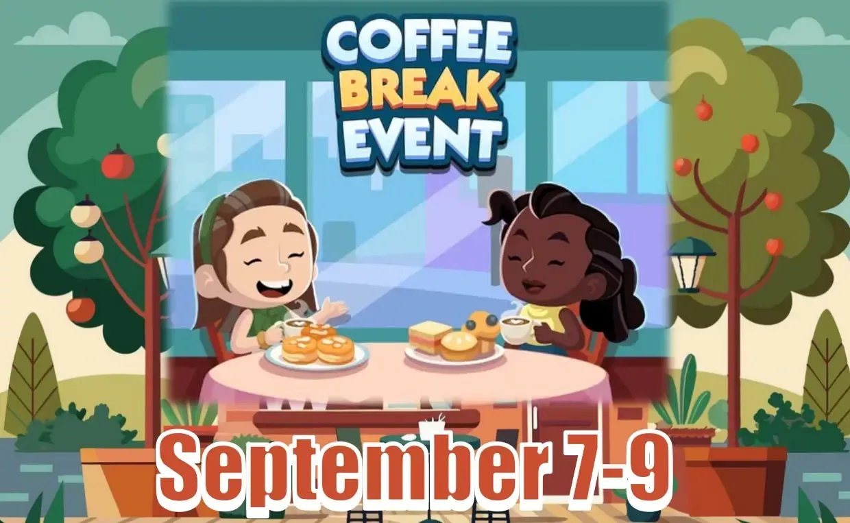 Monopoly Go Schedule On September 7-9 Coffee Break Banner Event Offers New Rewards Monopoly Go Schedule On September 7-9 Coffee Break Banner Event Offers New Rewards