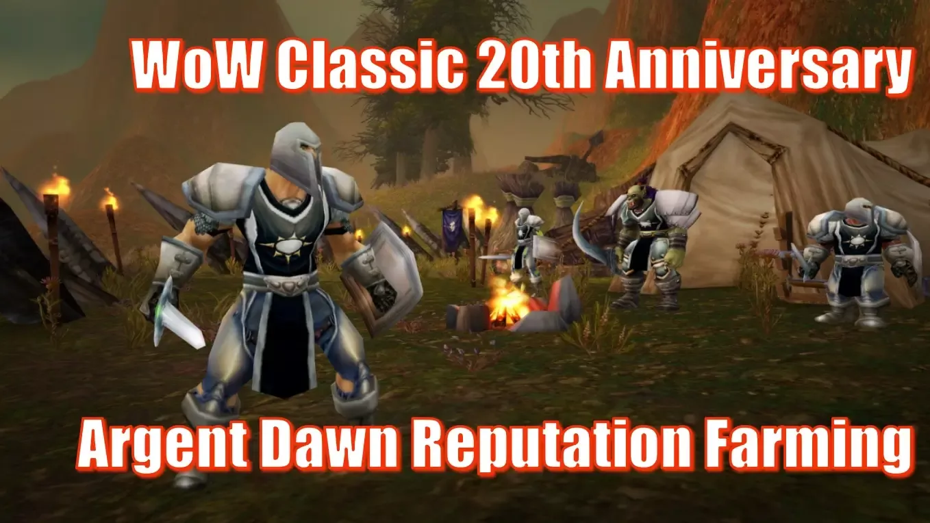 WoW Classic 20th Anniversary Farming Argent Dawn Reputation To Get Rewards WoW Classic 20th Anniversary Farming Argent Dawn Reputation To Get Rewards