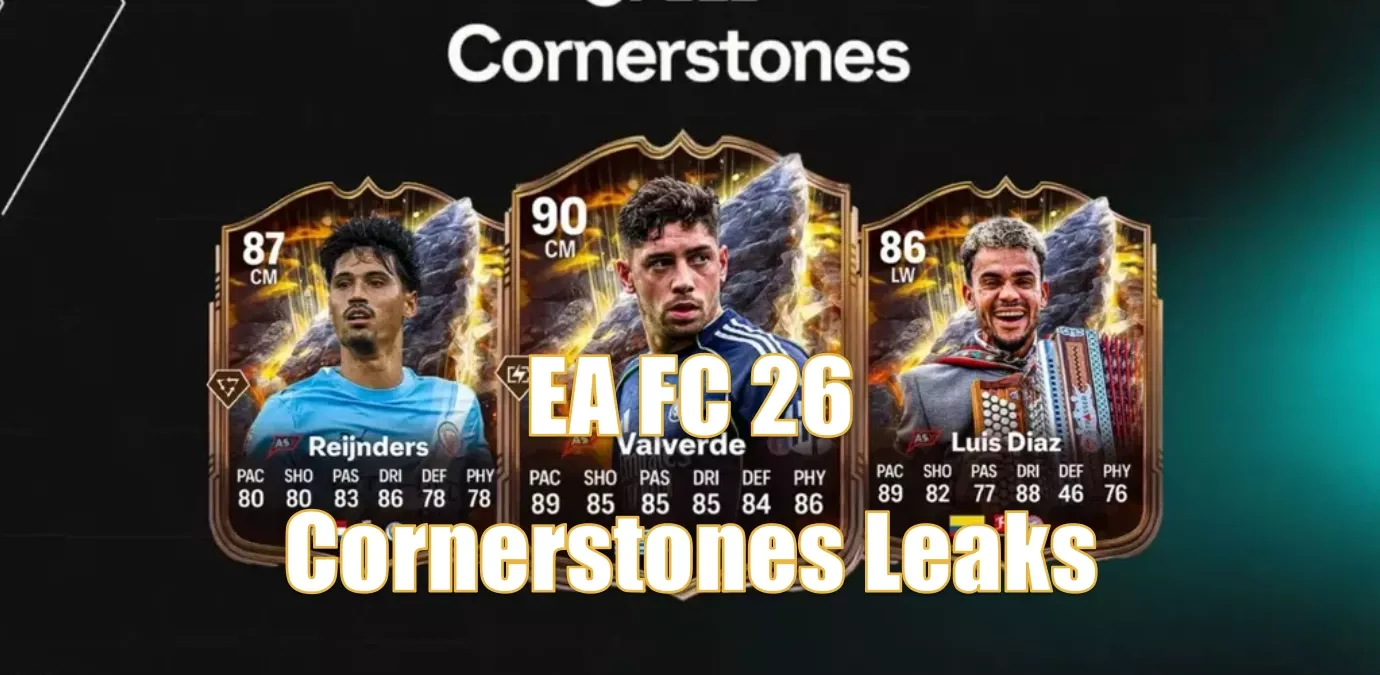EA FC 26 Cornerstones Promo Team 1 Players Leak And Trade Recommendations EA FC 26 Cornerstones Promo Team 1 Players Leak And Trade Recommendations