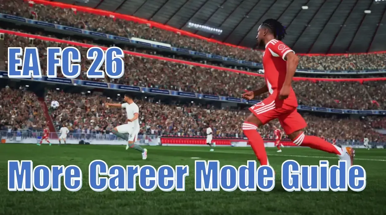 EA FC 26 Career Mode Guide: Top Teams, Manager Tips, Transfers & Training Strategies For Success EA FC 26 Career Mode Guide: Top Teams, Manager Tips, Transfers & Training Strategies For Success