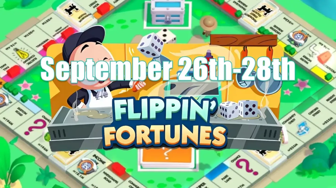 Monopoly Go September 26th-28th Banner Event Schedule Flippin' Fortunes And Rewards Monopoly Go September 26th-28th Banner Event Schedule Flippin' Fortunes And Rewards