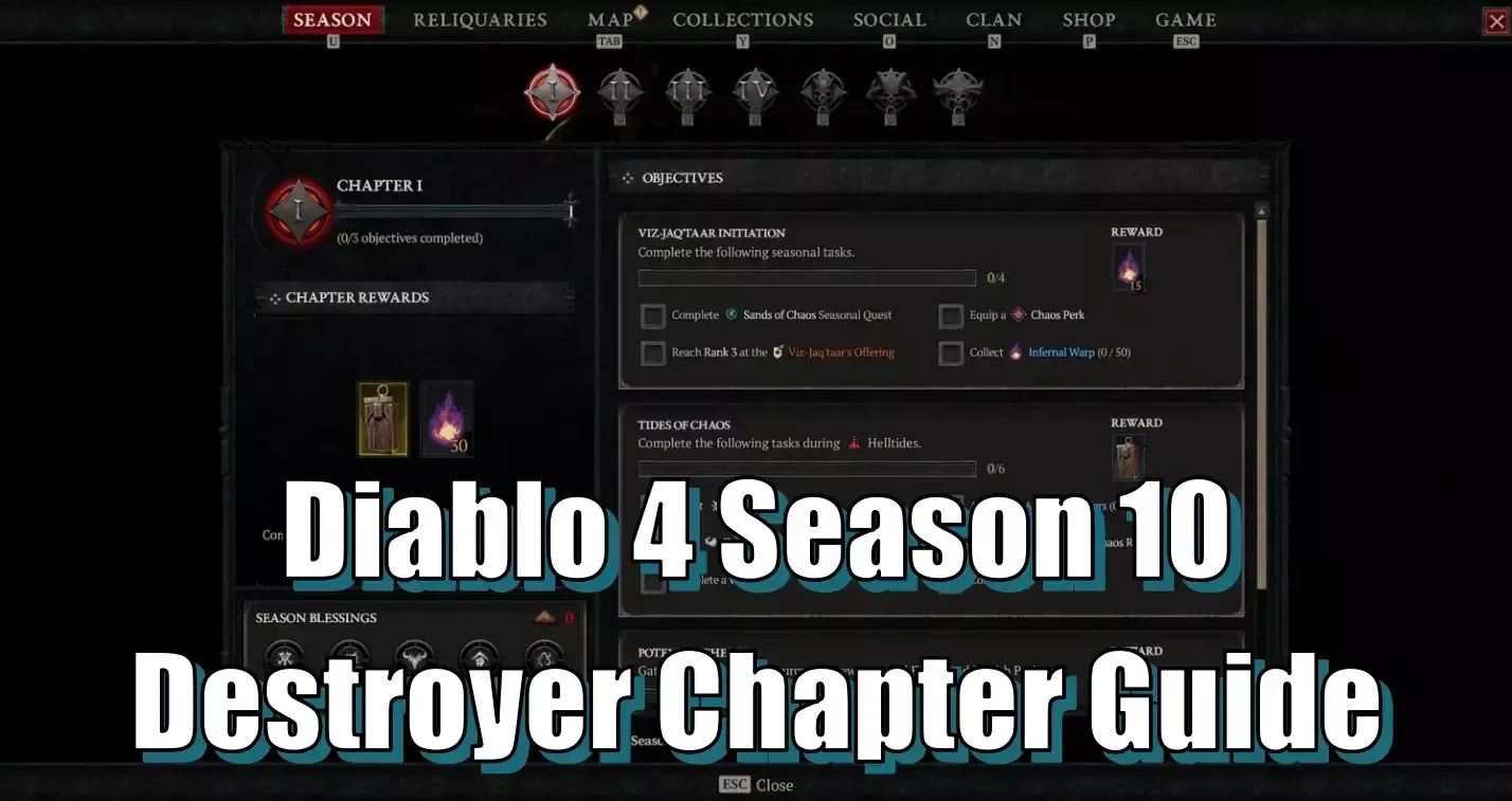 Diablo 4 Season 10 Destroyer Chapter Guide: All Objectives, Chaos Armor Tips & Resplendent Spark Rewards Diablo 4 Season 10 Destroyer Chapter Guide: All Objectives, Chaos Armor Tips & Resplendent Spark Rewards