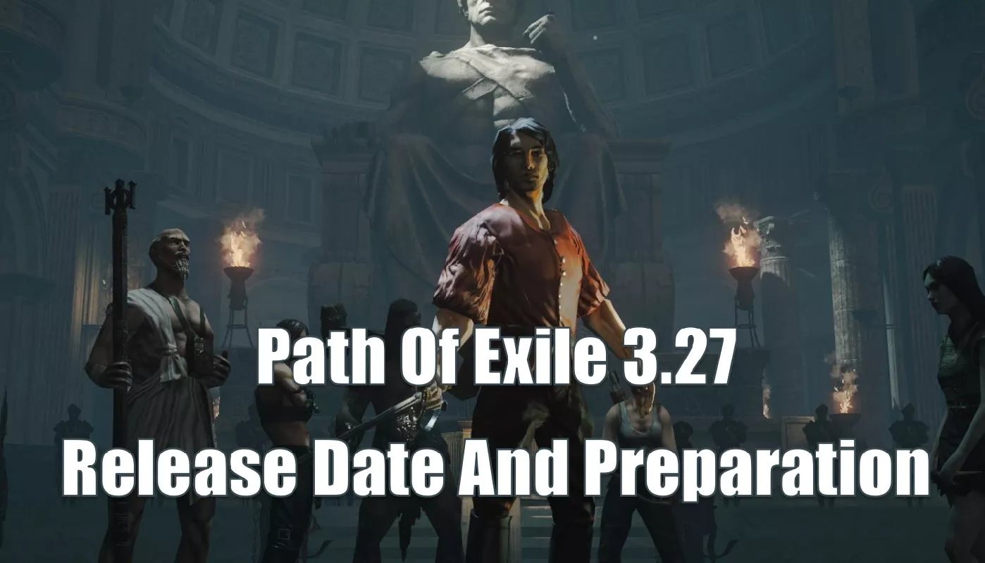 Path Of Exile 3.27 Release Date, League Transition, And Preparation Guide Path Of Exile 3.27 Release Date, League Transition, And Preparation Guide