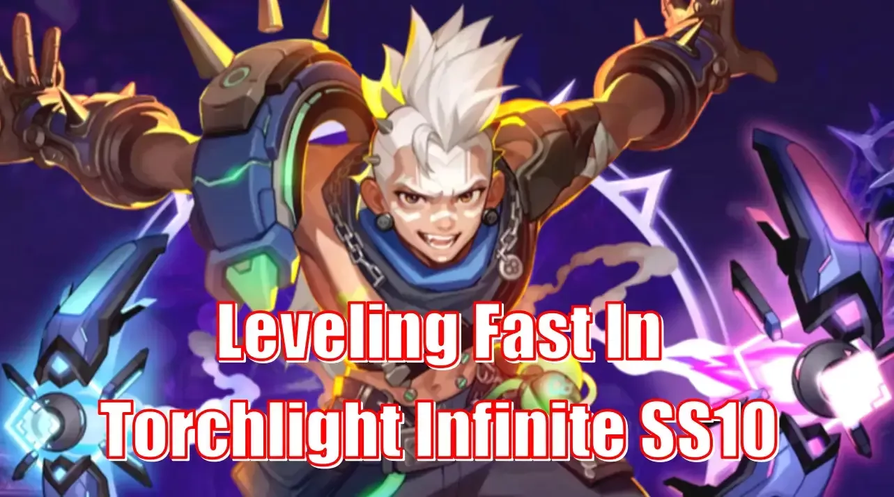Torchlight Infinite SS10 Overrealm Leveling Guide | Best Builds, Crafting Tips, And Farming Strategies Torchlight Infinite SS10 Overrealm Leveling Guide | Best Builds, Crafting Tips, And Farming Strategies