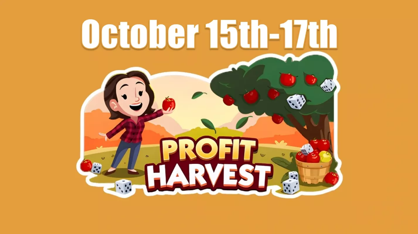 Monopoly Go October 15th-17th Banner Event Profit Harvest And Rewards Monopoly Go October 15th-17th Banner Event Profit Harvest And Rewards