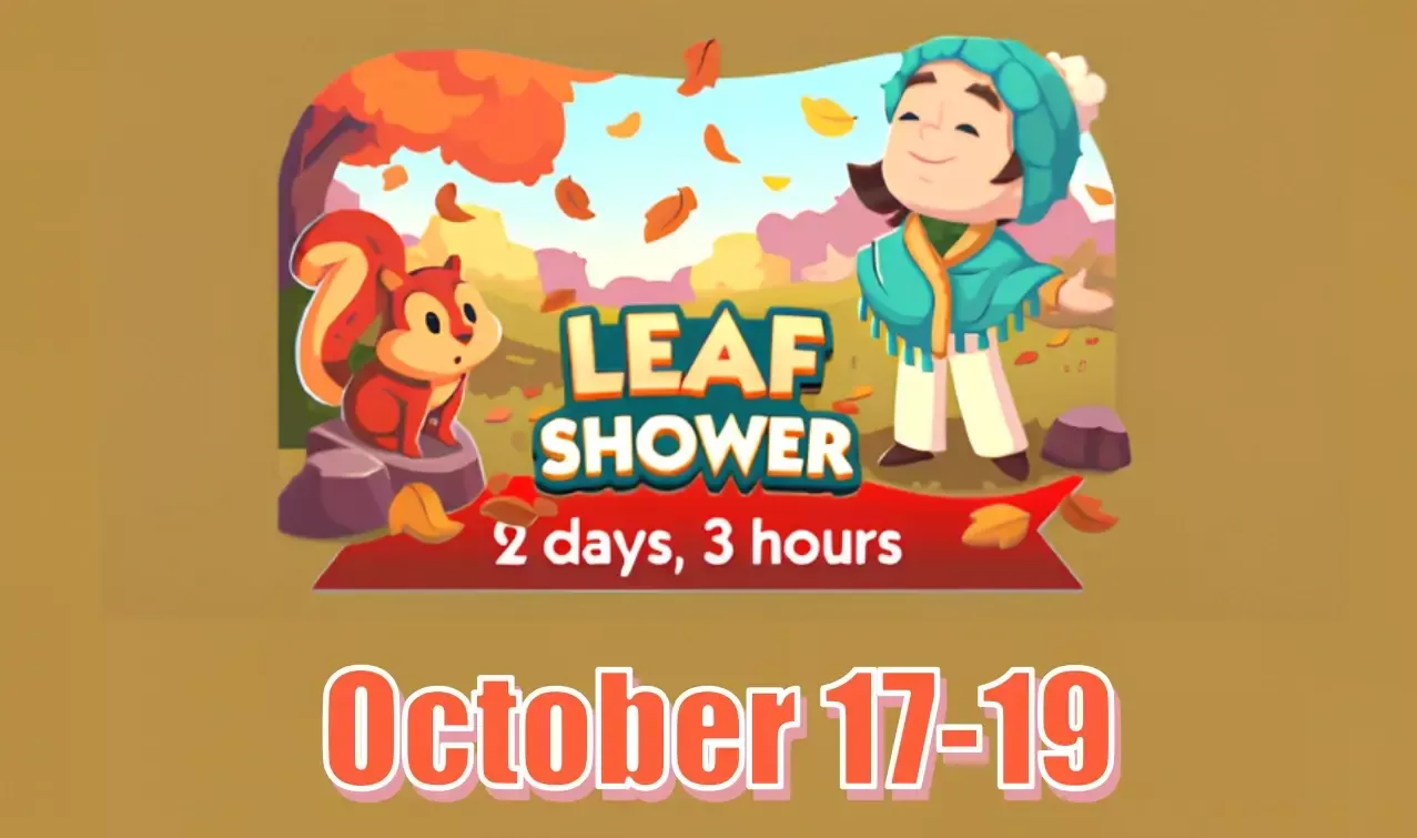 Monopoly Go October 17-19 Banner Event Leaf Shower Schedule And All Milestone Rewards Monopoly Go October 17-19 Banner Event Leaf Shower Schedule And All Milestone Rewards