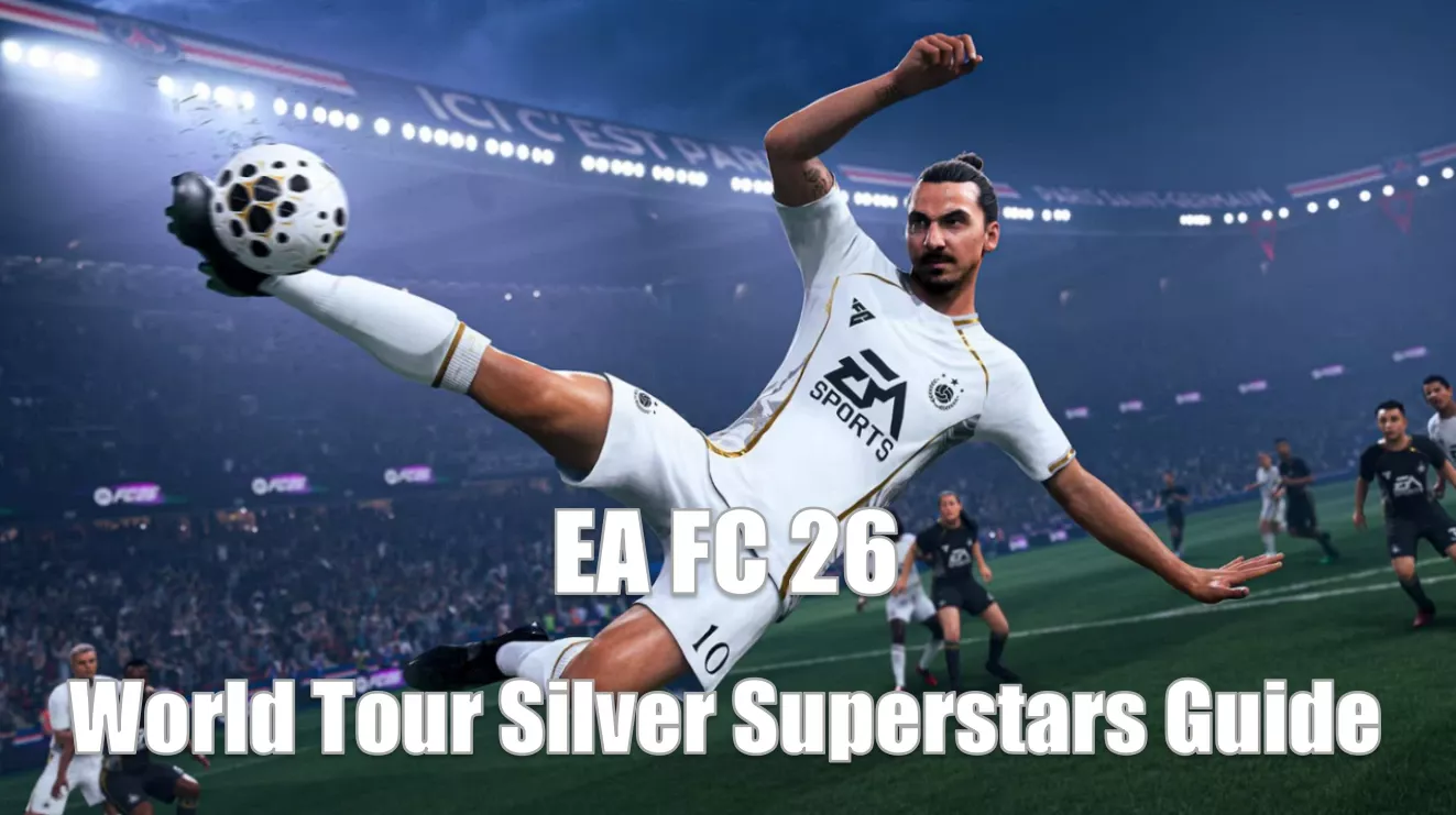 EA FC 26 World Tour Silver Superstars Guide | Best Silver Players, Rewards, And Market Tips EA FC 26 World Tour Silver Superstars Guide | Best Silver Players, Rewards, And Market Tips
