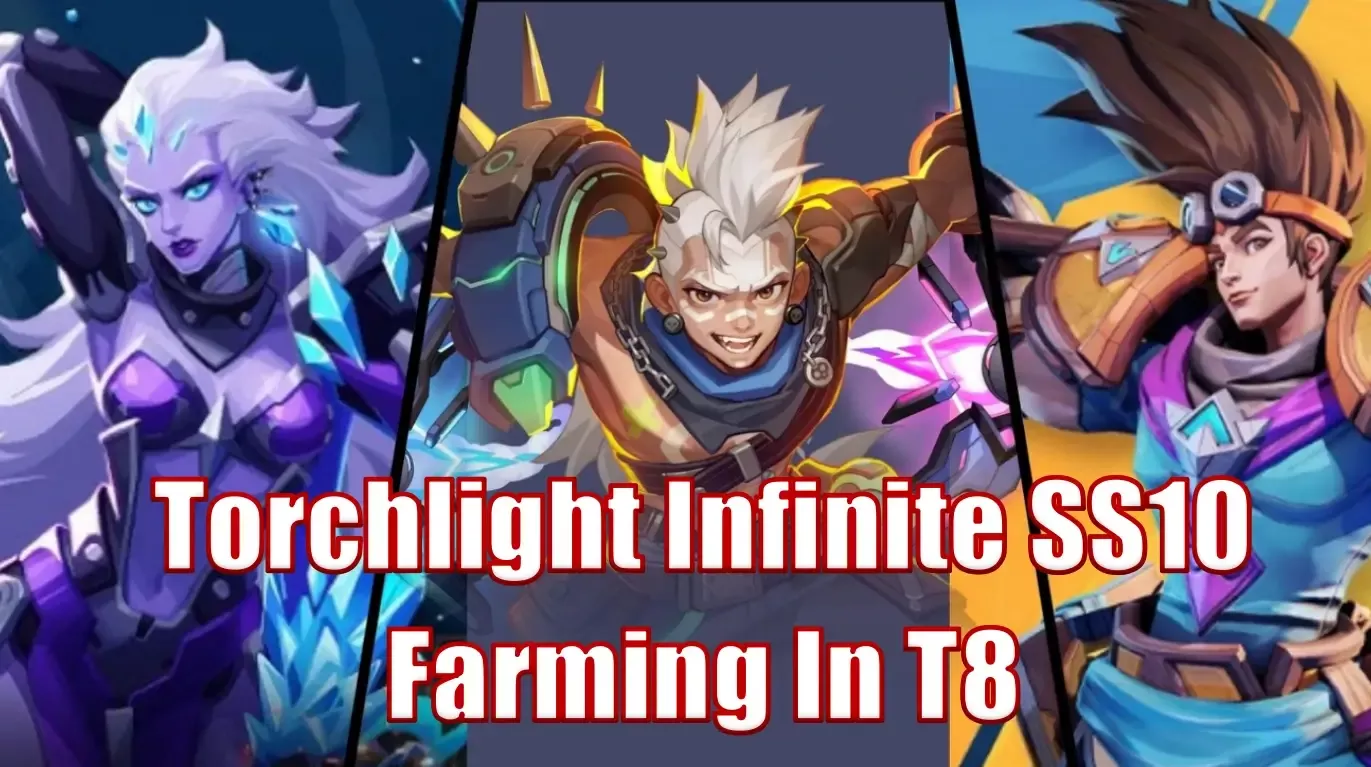 Torchlight Infinite SS10 Currency Farming Guide | Best Strategies With T8 Maps, Season 10 Mechanics And More Torchlight Infinite SS10 Currency Farming Guide | Best Strategies With T8 Maps, Season 10 Mechanics And More