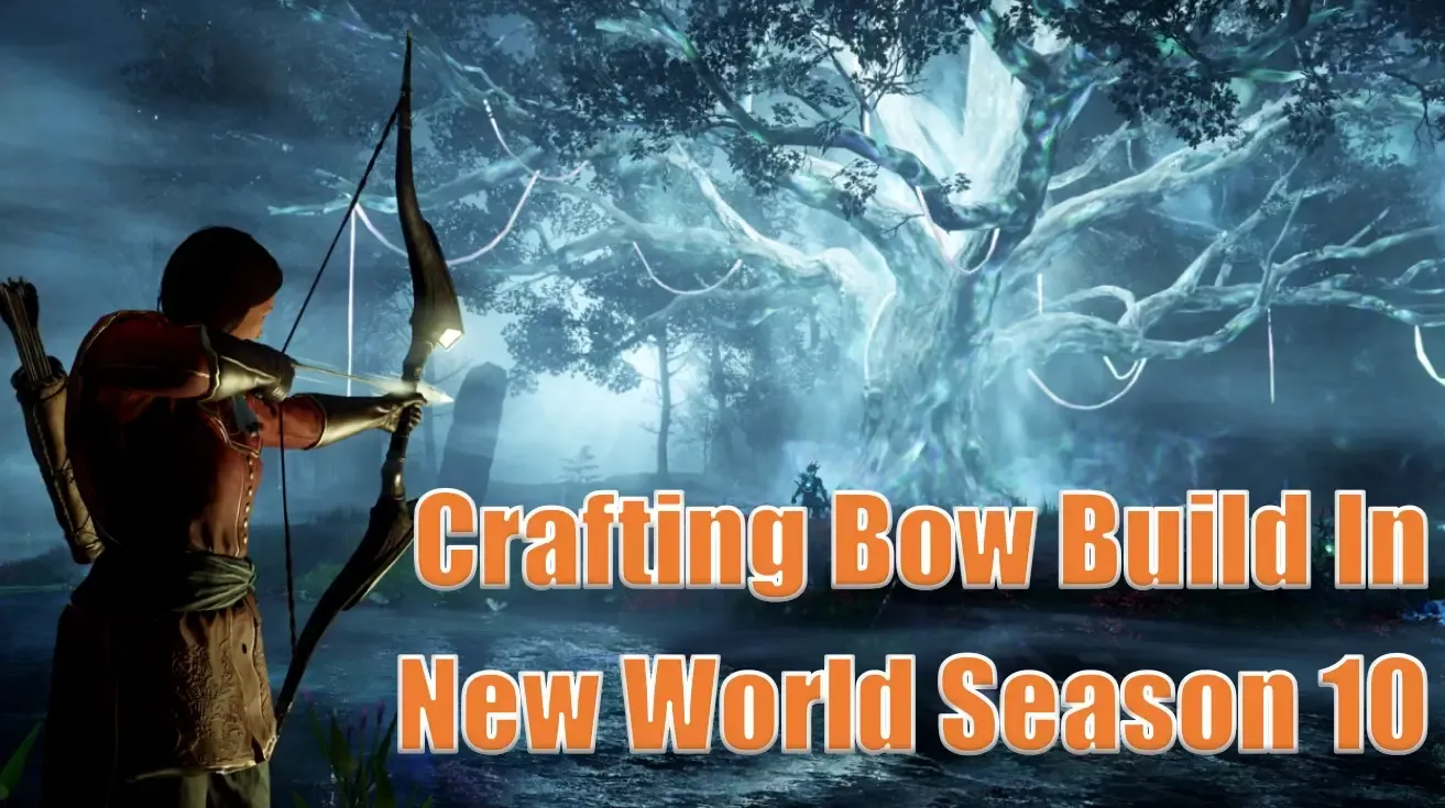 New World Season 10 Best Bow Build Guide | Optimize Armor, Weapons, And Attributes For PvE Success New World Season 10 Best Bow Build Guide | Optimize Armor, Weapons, And Attributes For PvE Success