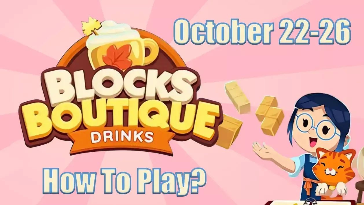 Monopoly Go October 22-26 New Special Event Blocks Boutique Schedule | How To Earn Rewards? Monopoly Go October 22-26 New Special Event Blocks Boutique Schedule | How To Earn Rewards?