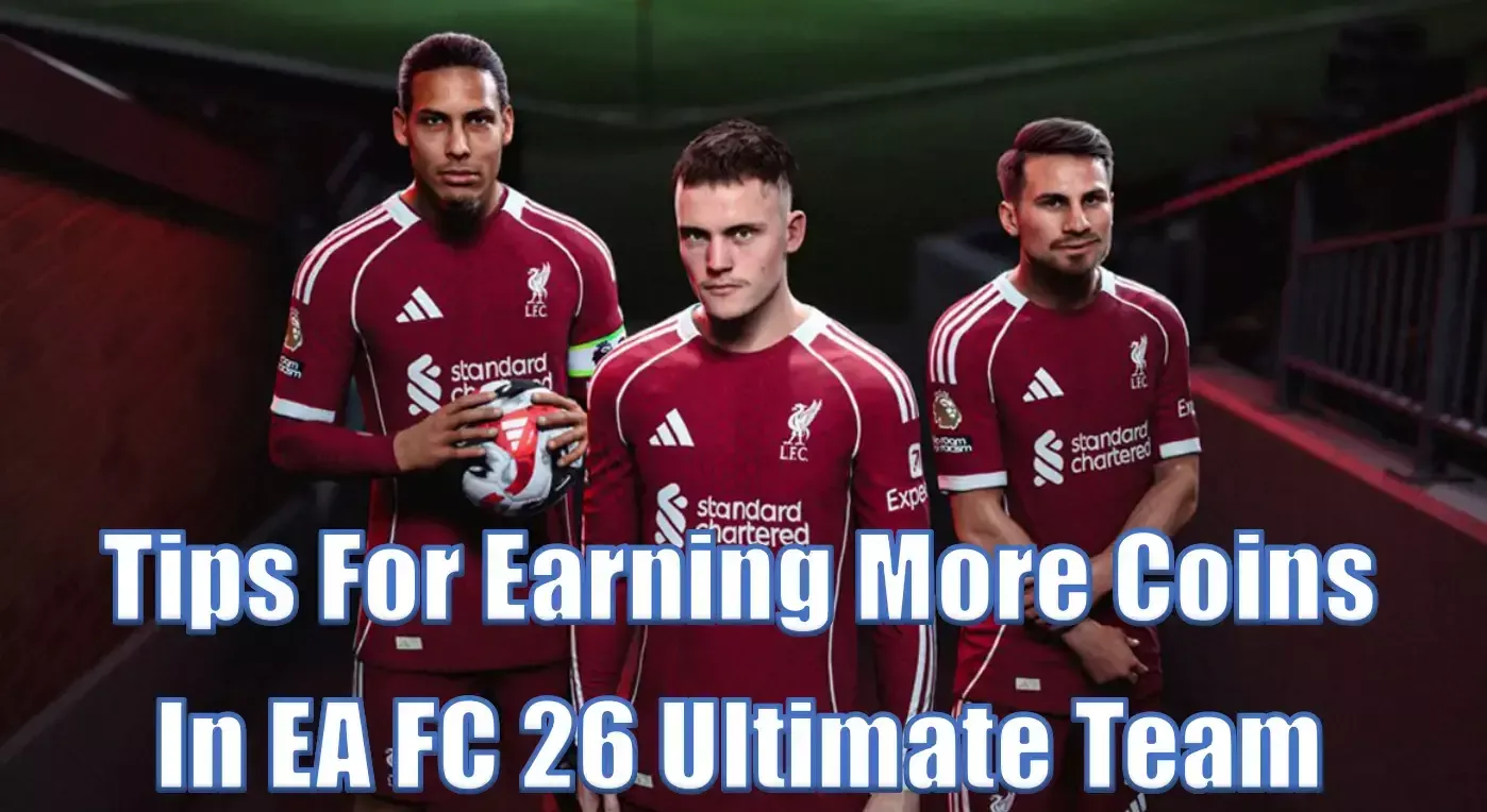 EA FC 26 Coins Farming In Ultimate Team Tips | Master Team Chemistry, SBCs And More EA FC 26 Coins Farming In Ultimate Team Tips | Master Team Chemistry, SBCs And More