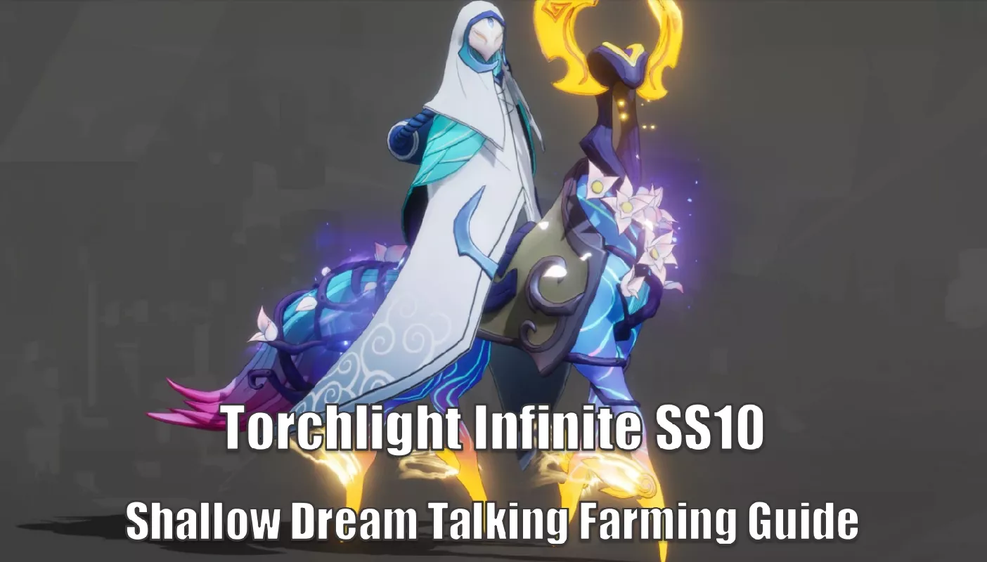 Torchlight Infinite SS10 Nightmare & Dream Talking Guide | Sweet Dream Farming Tips