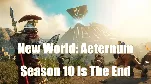 New World Aeternum Shutting Down | Season 10 Last Update, Servers Closing, And Player Reactions Explained