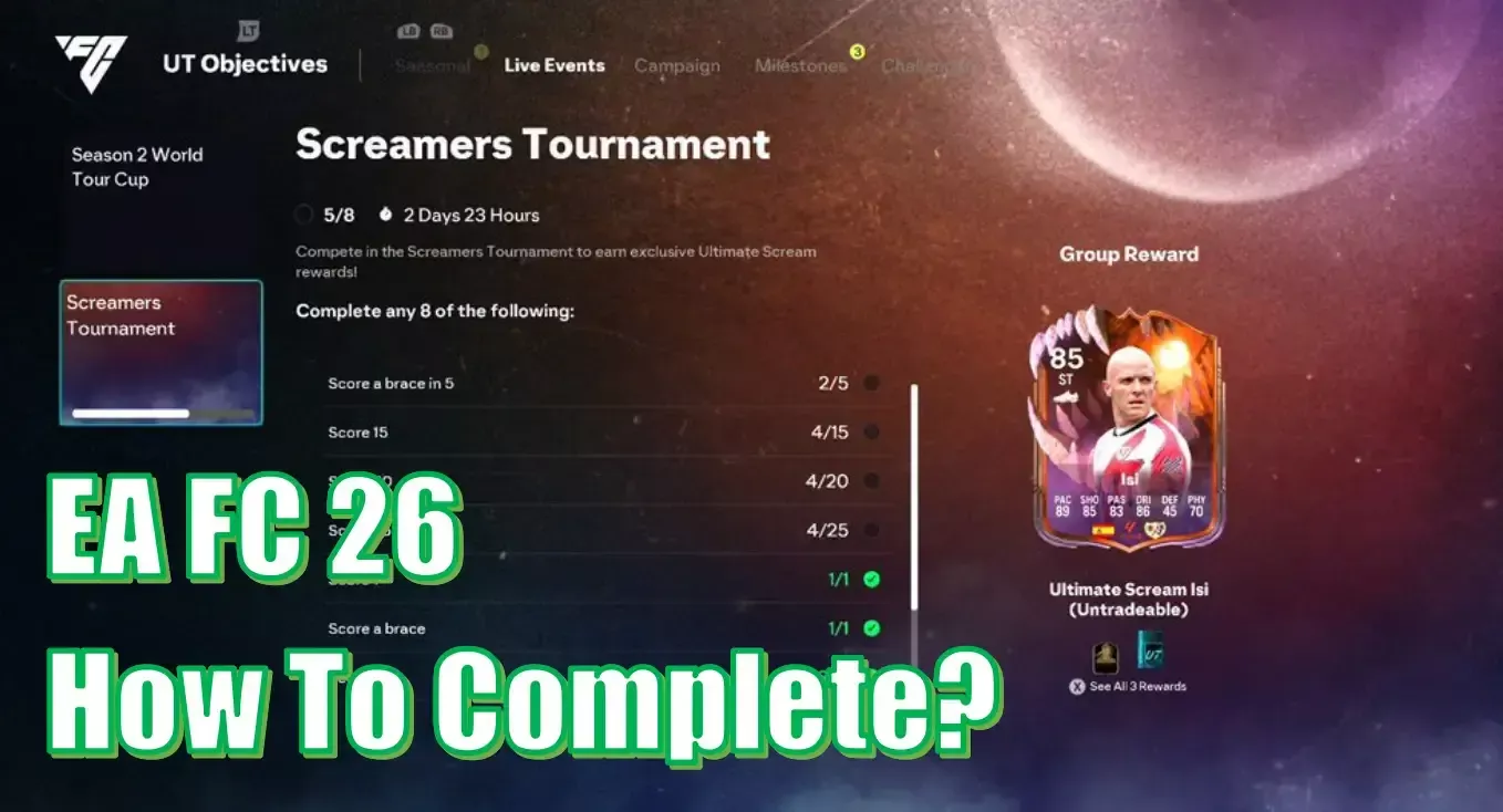 EA FC 26 Screamers Tournament Guide | Best Tips, Rewards, And Player Cards You Can Earn EA FC 26 Screamers Tournament Guide | Best Tips, Rewards, And Player Cards You Can Earn