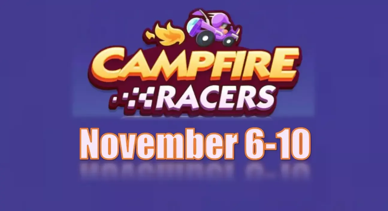 Monopoly Go November 6-10 Schedule Campfire Racers | Get The Most Rewards From Your Most Reliable Teammates! Monopoly Go November 6-10 Schedule Campfire Racers | Get The Most Rewards From Your Most Reliable Teammates!
