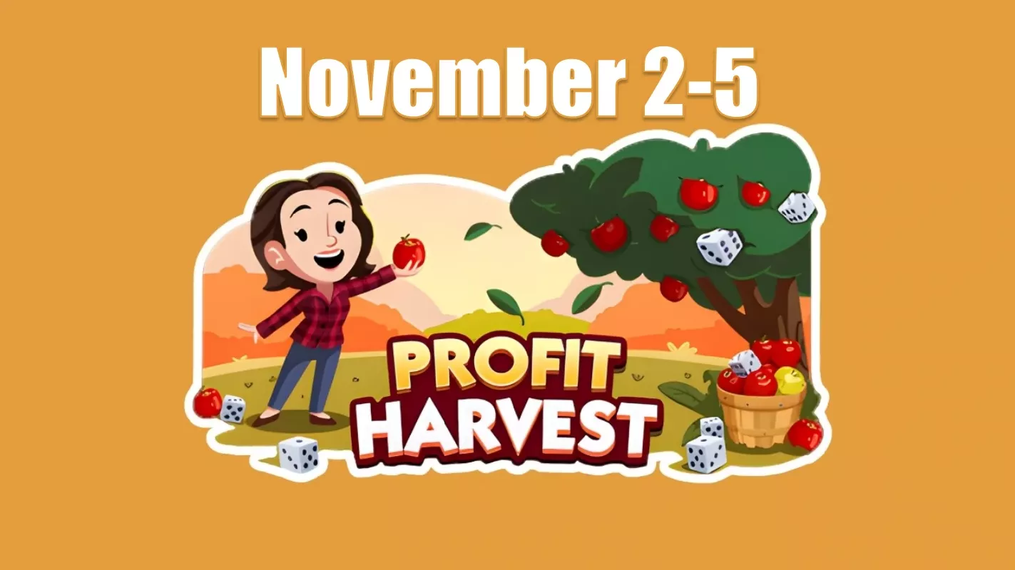 Monopoly Go November 2-5 Banner Event Profit Harvest Schedule And Rewards Monopoly Go November 2-5 Banner Event Profit Harvest Schedule And Rewards