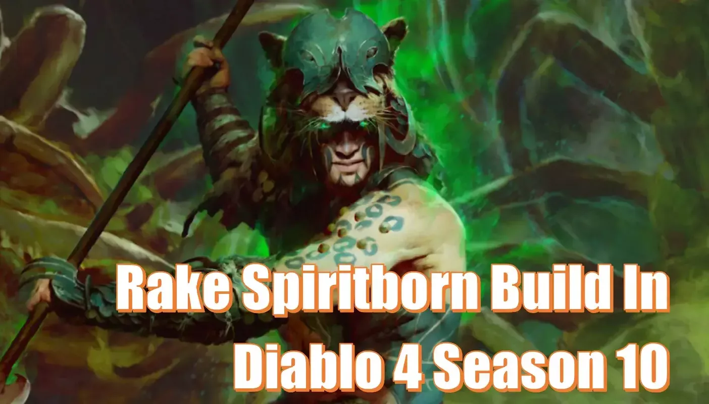 Diablo 4 Season 10 Rake Spiritborn Build Guide | Speed Through The Pit And Other Events Diablo 4 Season 10 Rake Spiritborn Build Guide | Speed Through The Pit And Other Events