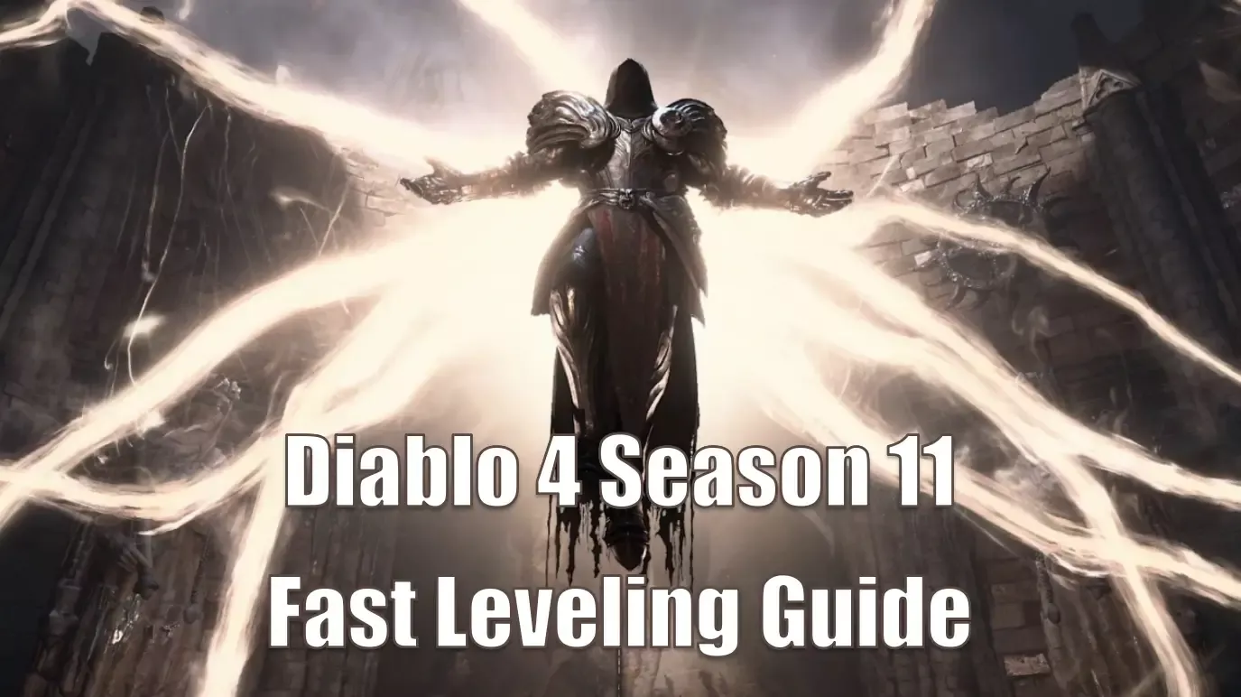 Diablo 4 Season 11 Fast Leveling Guide | How To Reach Level 60 Quickly With Boss Farming And Helltides? Diablo 4 Season 11 Fast Leveling Guide | How To Reach Level 60 Quickly With Boss Farming And Helltides?