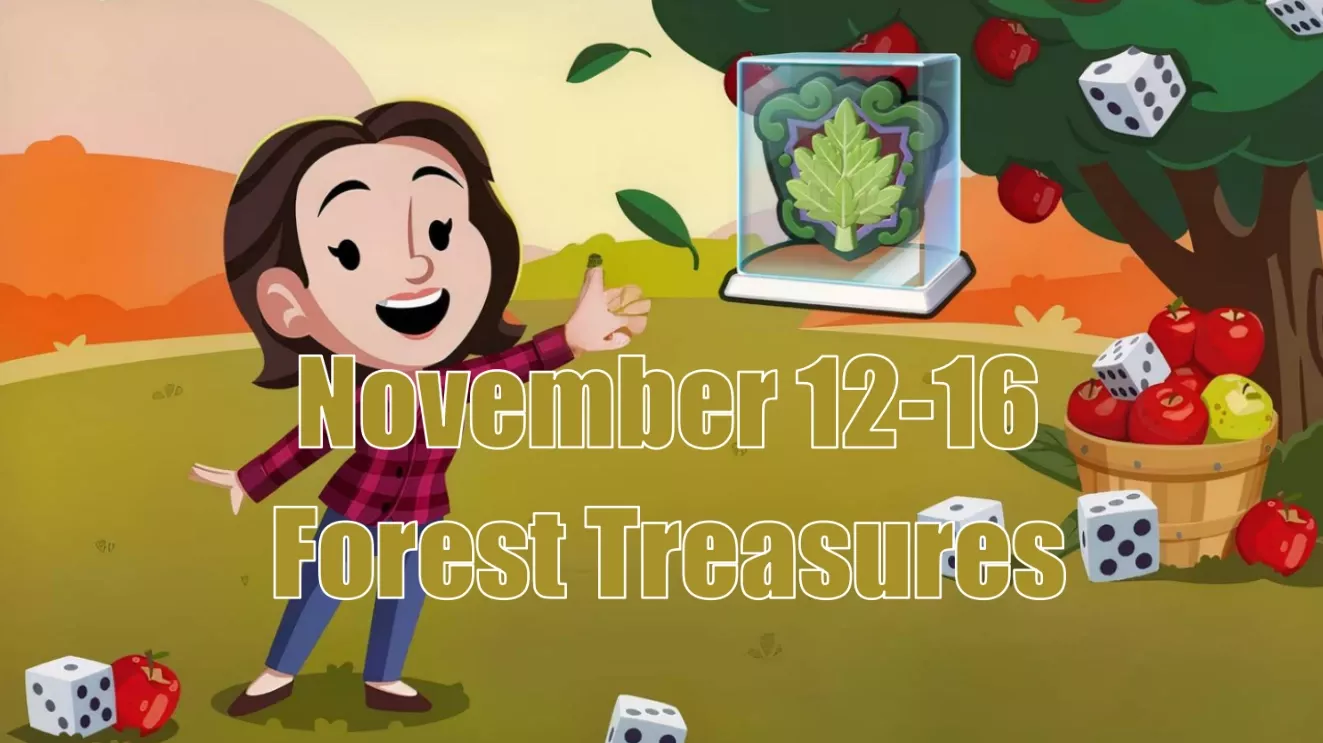 Monopoly Go November 12-16 Forest Treasures Dig Event Schedule And Rewards Monopoly Go November 12-16 Forest Treasures Dig Event Schedule And Rewards